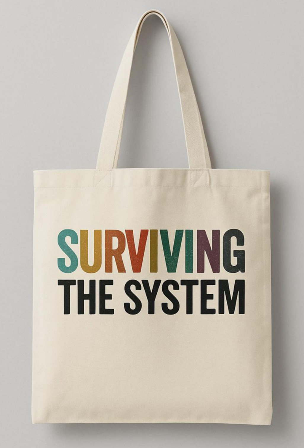 “Surviving The System” Tote